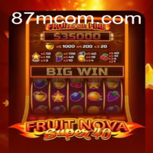Exploring FruitNovaSuper40: A Captivating Gaming Experience