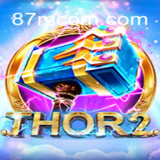 Discovering the Thrilling World of Thor2: A Journey with 87M.COM